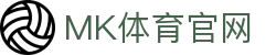 MK体育官方下载中心 - MK体育直播平台_官方正版App